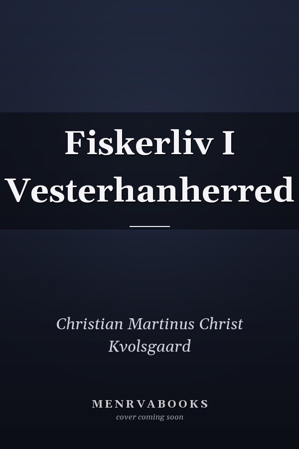 Fiskerliv I Vesterhanherred
