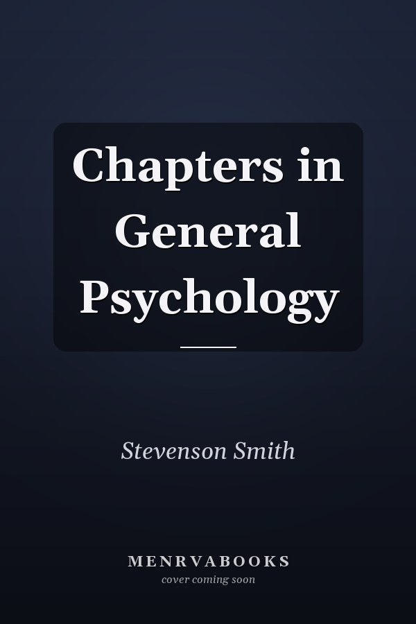 Chapters in General Psychology