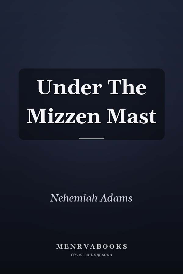 Under The Mizzen Mast
