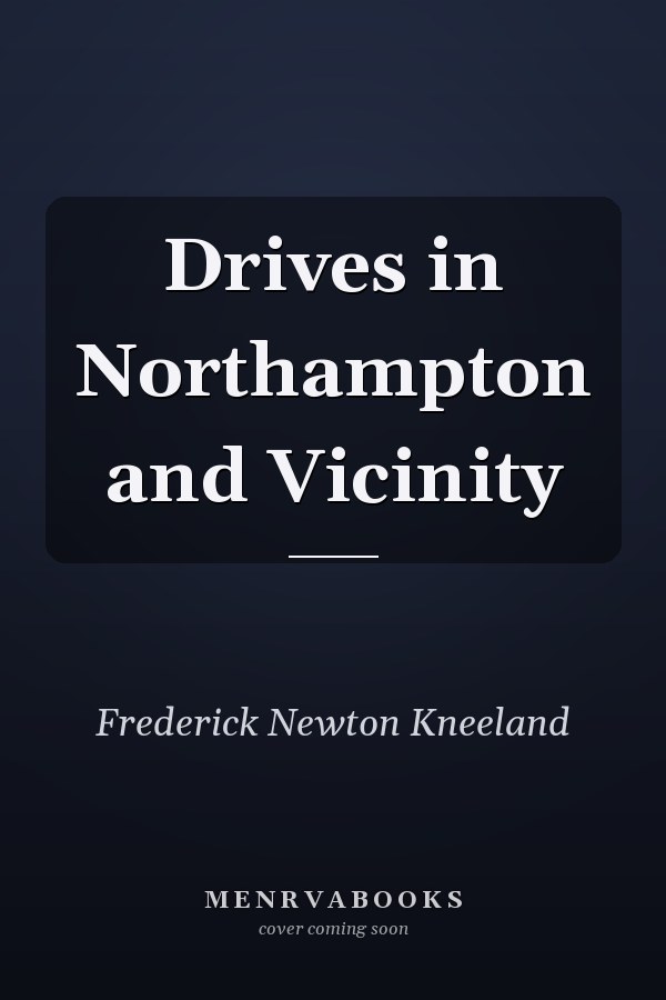 Drives in Northampton and Vicinity