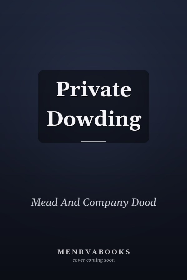 Private Dowding