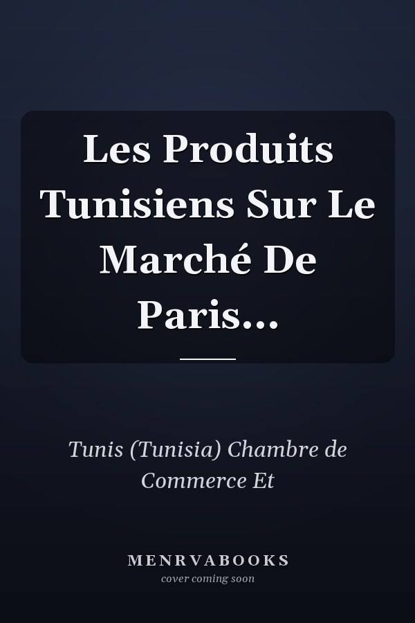 Les Produits Tunisiens Sur Le Marché De Paris...