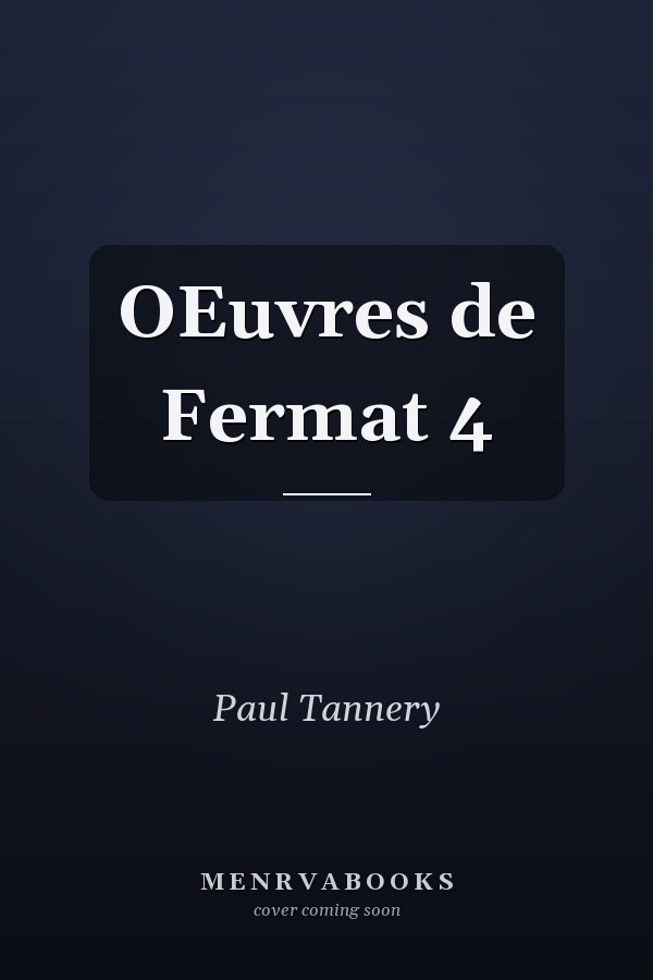 OEuvres de Fermat 4