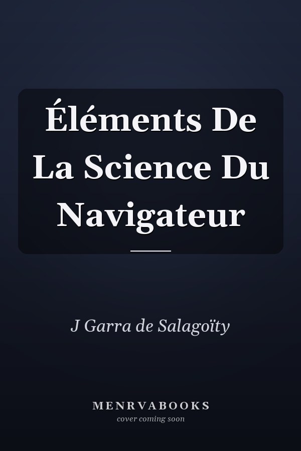 Éléments De La Science Du Navigateur