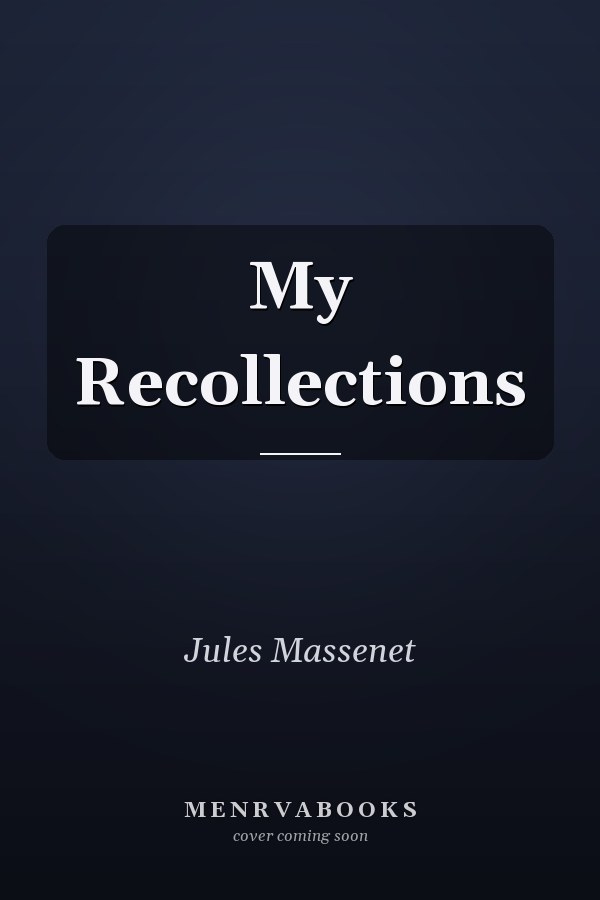 My Recollections