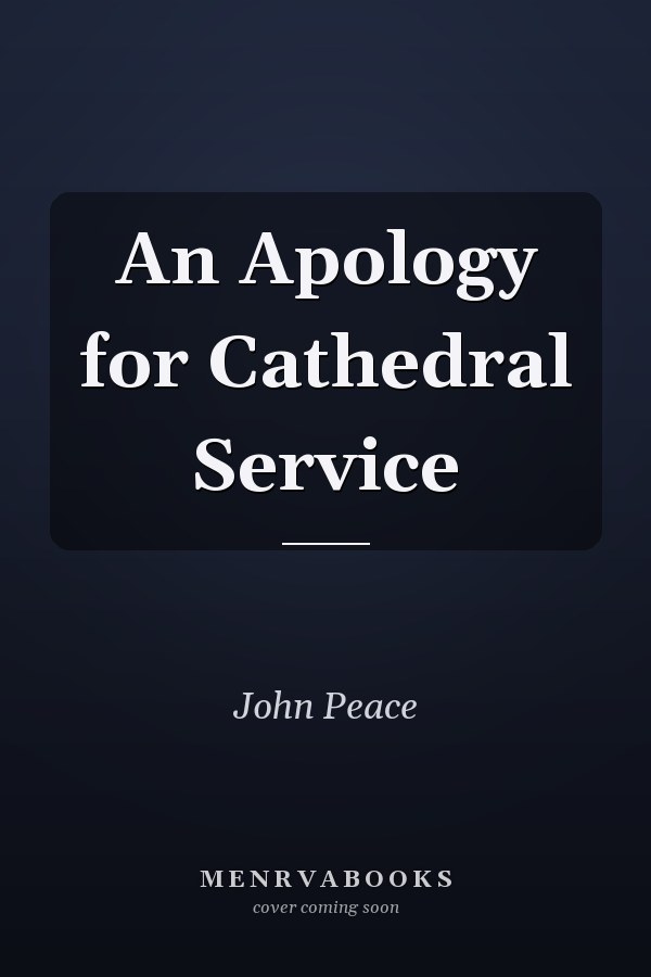 An Apology for Cathedral Service