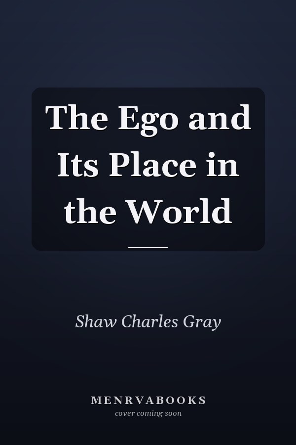The Ego and Its Place in the World