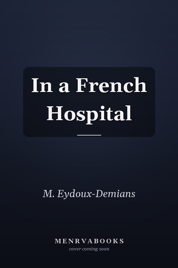 In a French Hospital