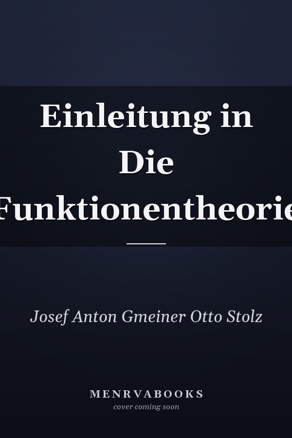 Einleitung in Die Funktionentheorie