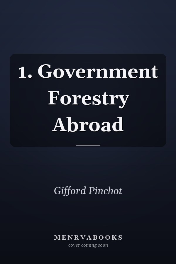 1. Government Forestry Abroad