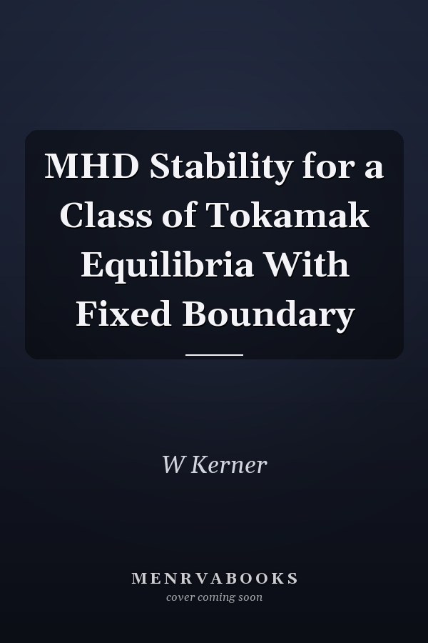 MHD Stability for a Class of Tokamak Equilibria With Fixed Boundary