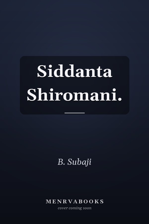 Siddanta Shiromani.