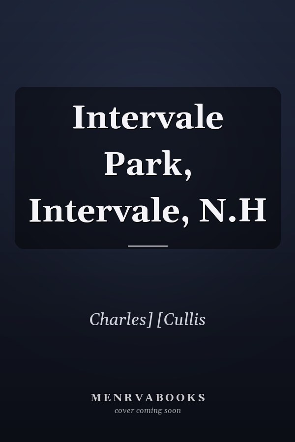 Intervale Park, Intervale, N.H