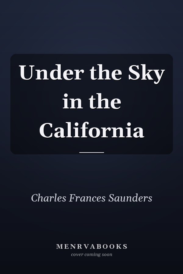 Under the Sky in the California