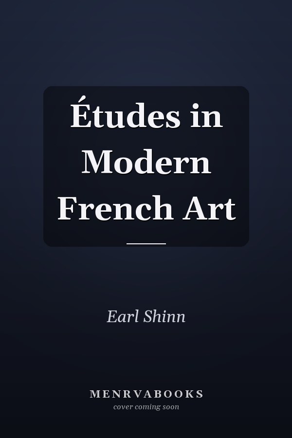 Études in Modern French Art