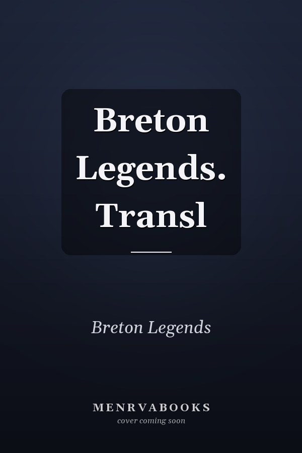 Breton Legends. Transl
