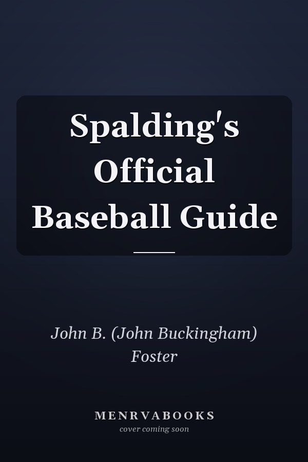 Spalding's Official Baseball Guide