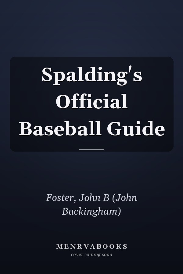 Spalding's Official Baseball Guide