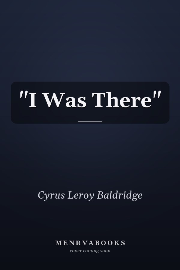 "I Was There"