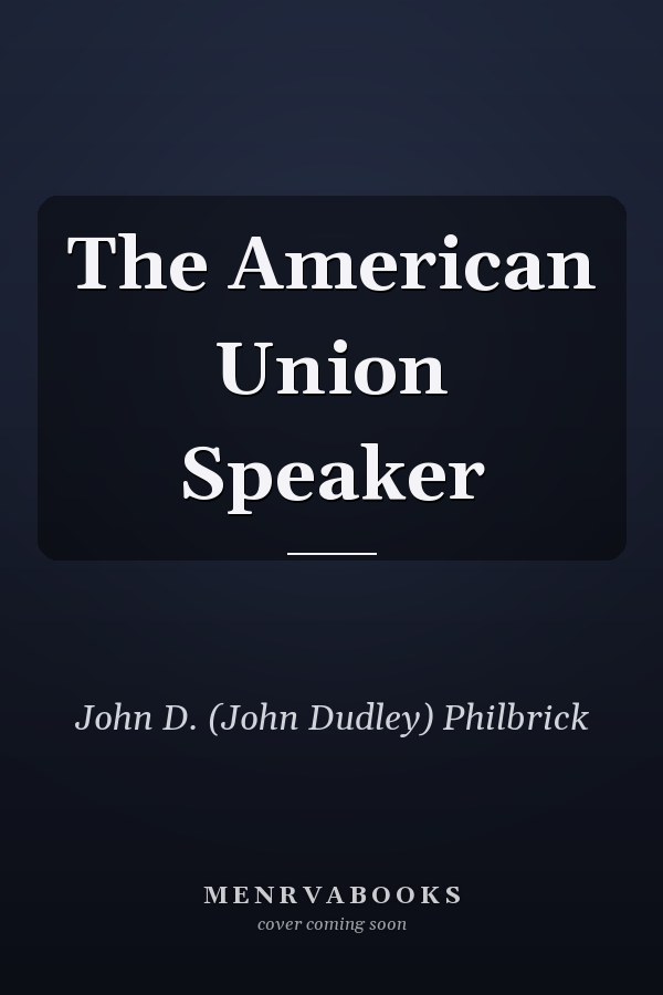 The American Union Speaker