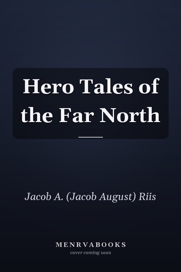 Hero Tales of the Far North