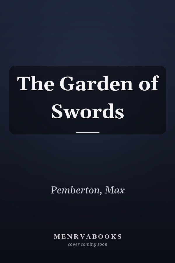 The Garden of Swords