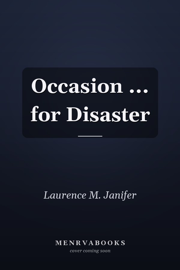 Occasion ... for Disaster