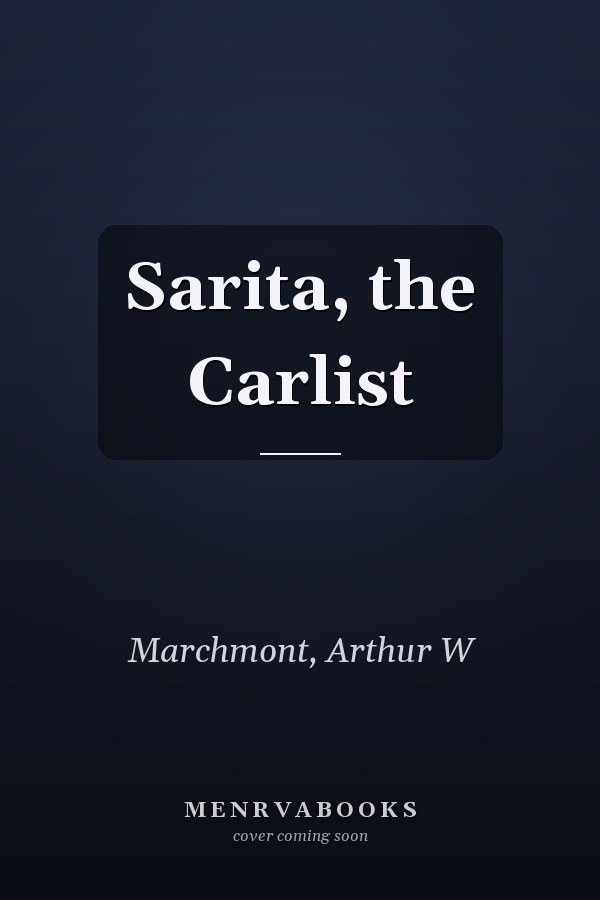 Sarita, the Carlist