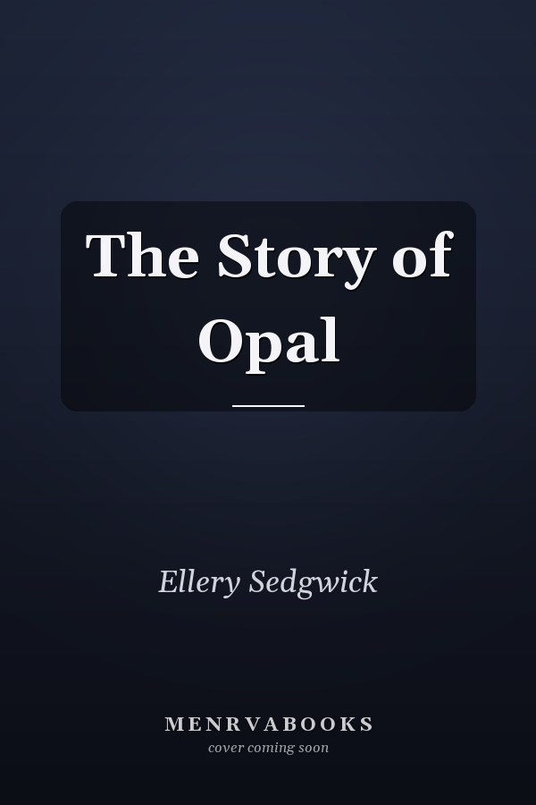 The Story of Opal