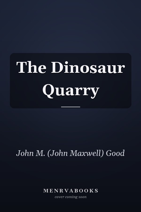 The Dinosaur Quarry