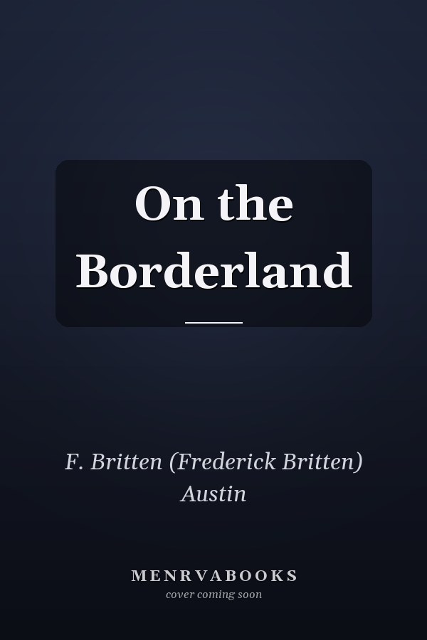 On the Borderland