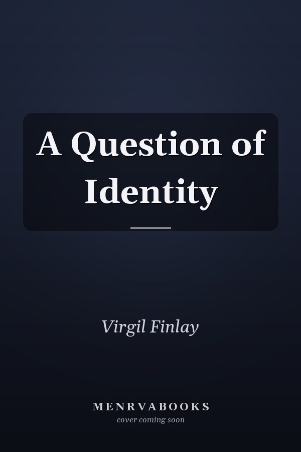 A Question of Identity