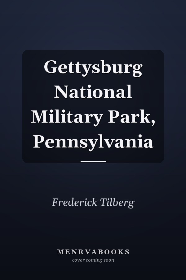 Gettysburg National Military Park, Pennsylvania