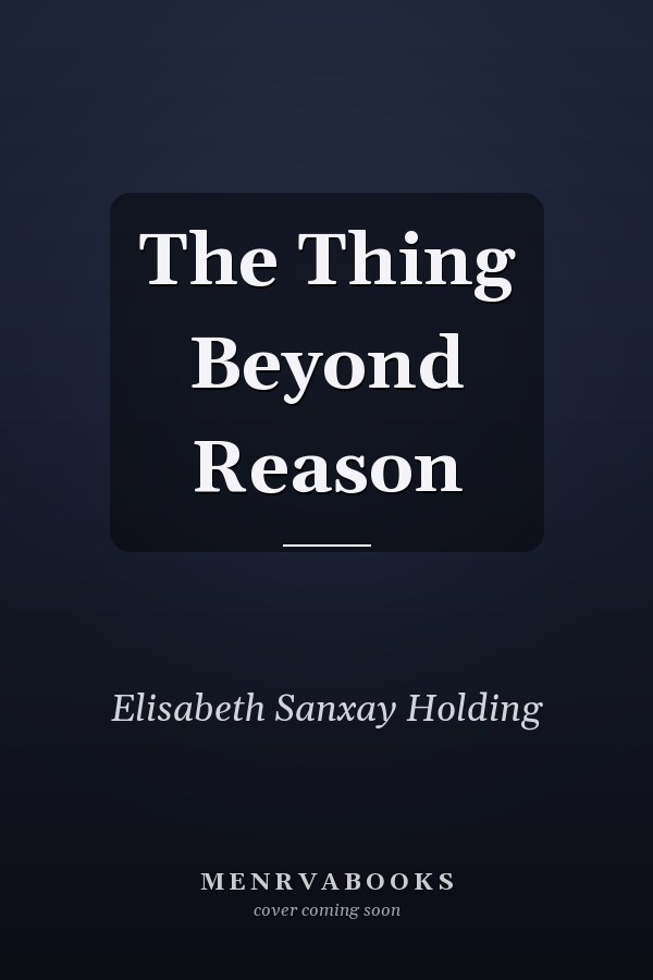 The Thing Beyond Reason