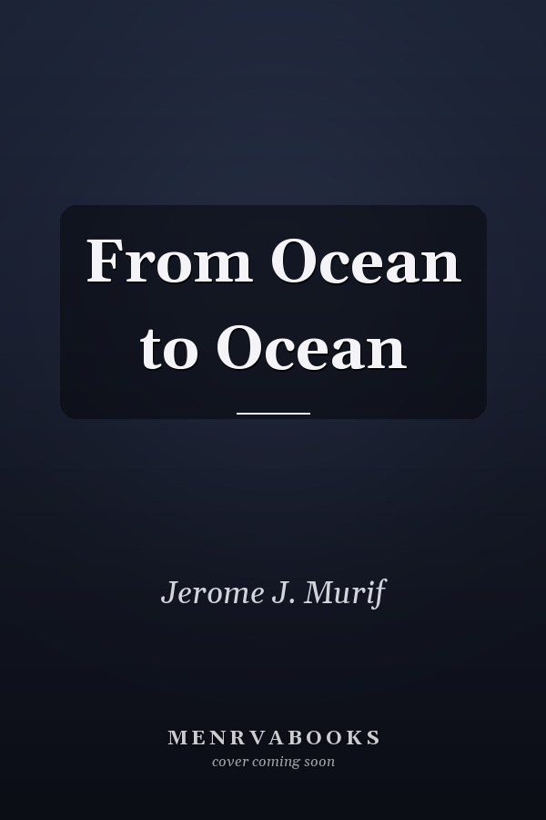 From Ocean to Ocean