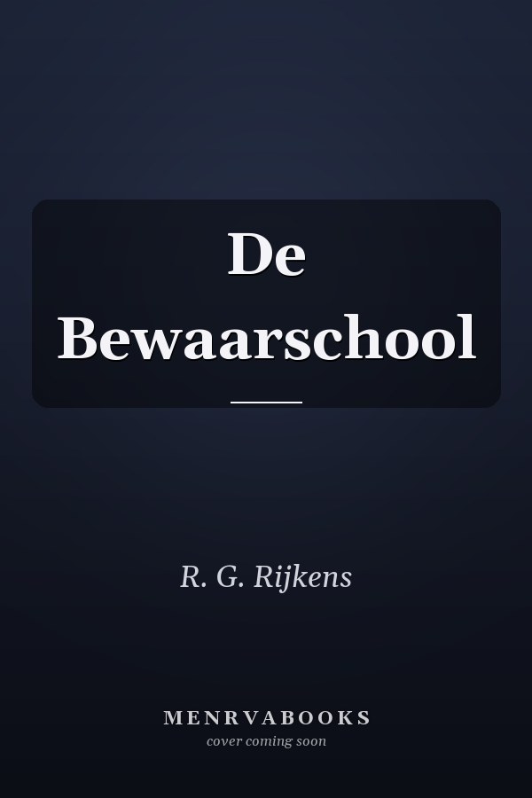 De Bewaarschool