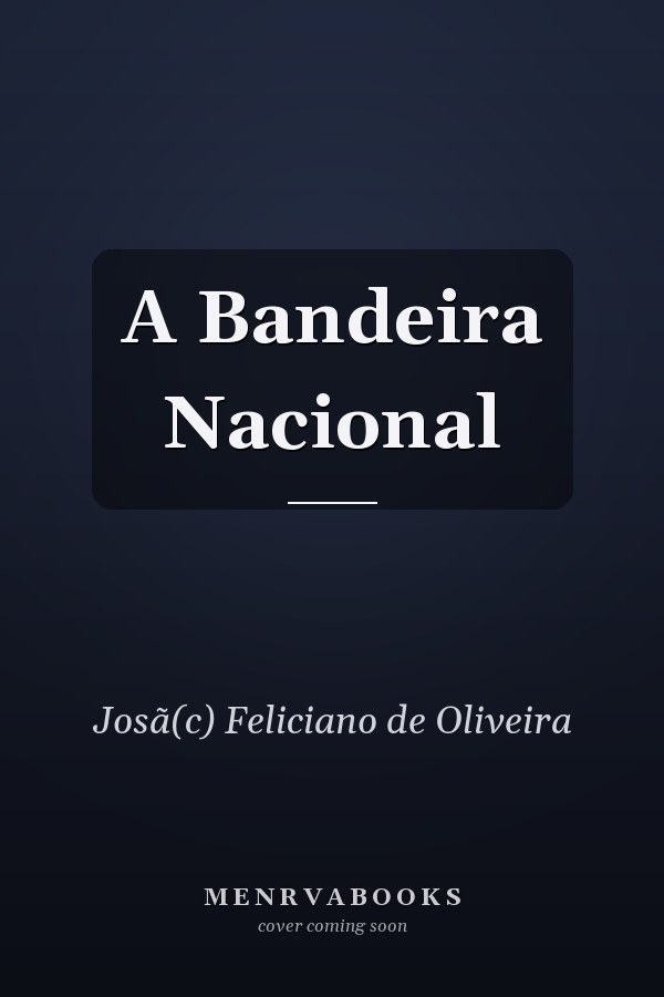 A Bandeira Nacional