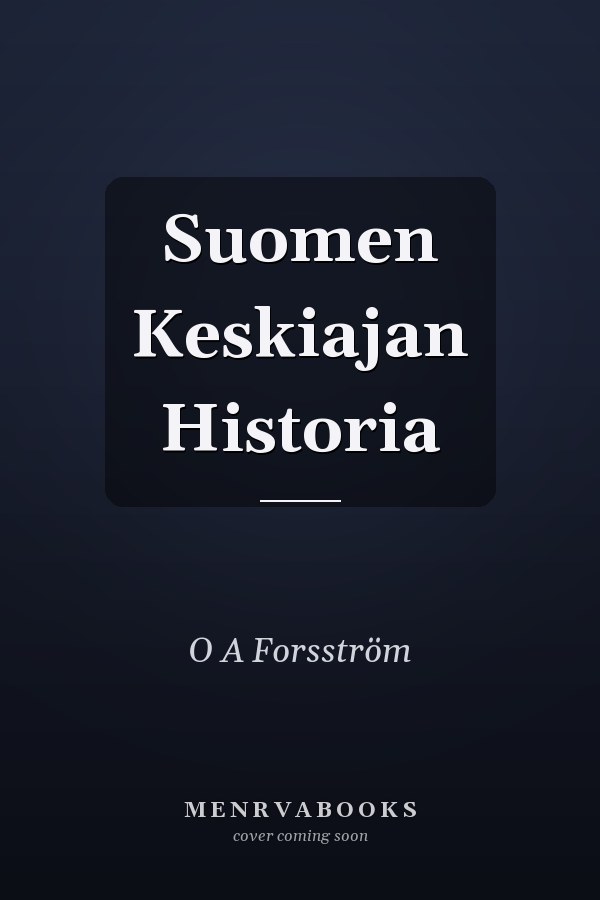 Suomen Keskiajan Historia