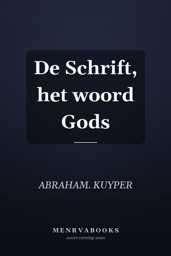De Schrift, het woord Gods