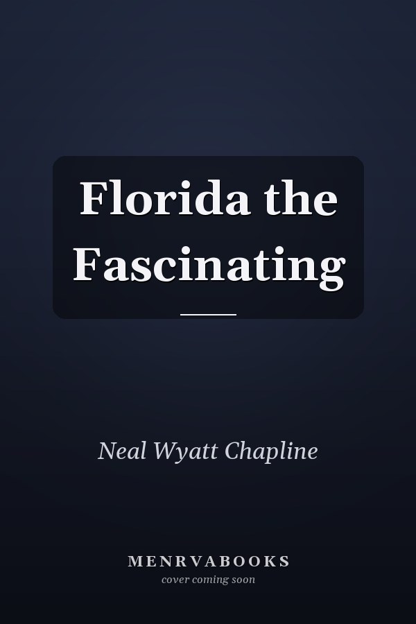 Florida the Fascinating