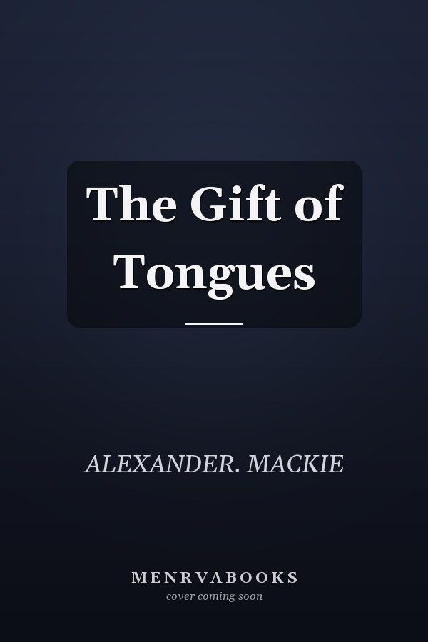 The Gift of Tongues