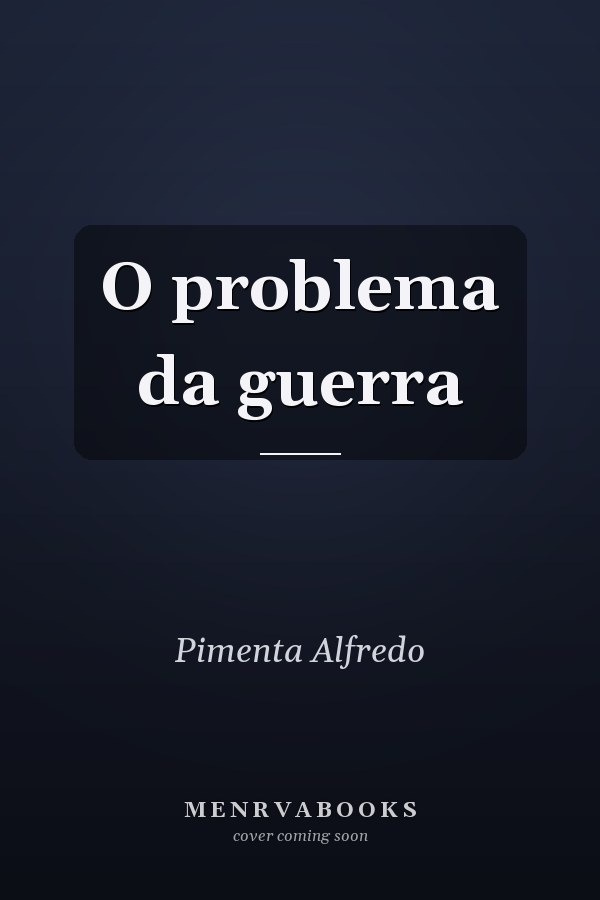 O problema da guerra