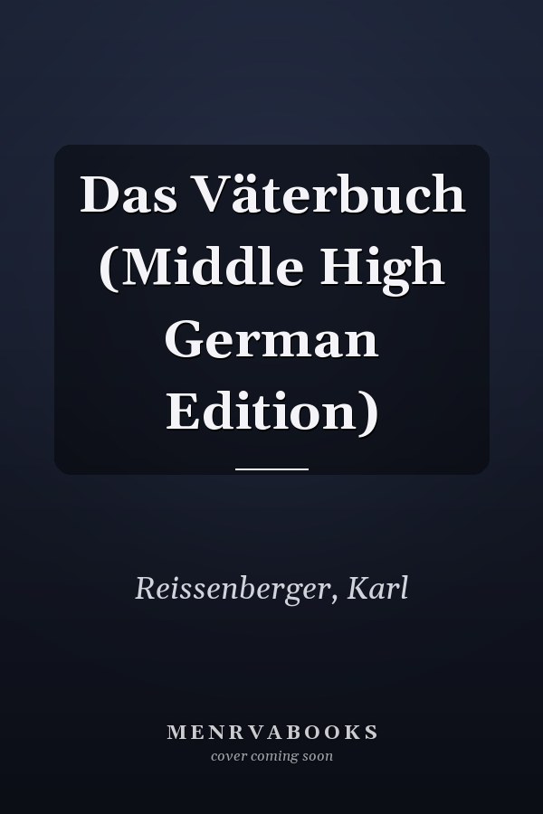 Das Väterbuch (Middle High German Edition)
