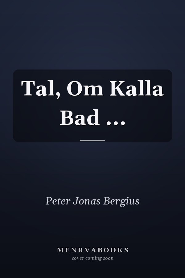 Tal, Om Kalla Bad ...