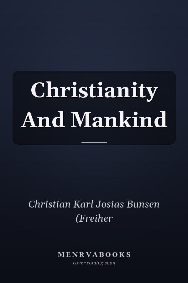 Christianity And Mankind