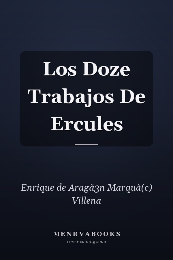 Los Doze Trabajos De Ercules