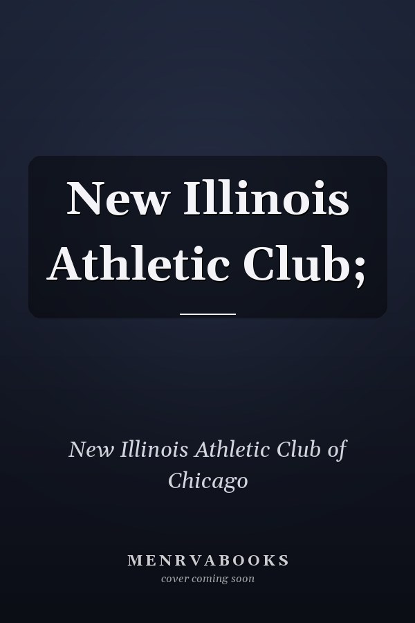 New Illinois Athletic Club;
