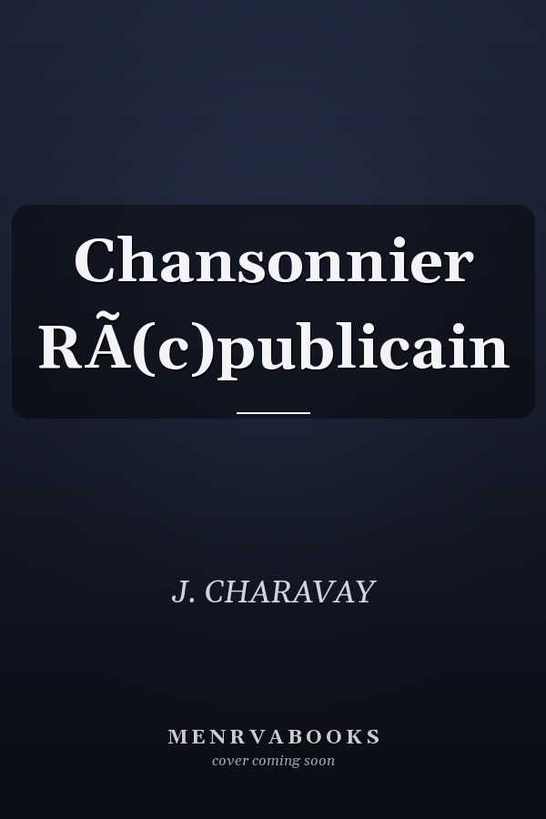 Chansonnier RÃ(c)publicain