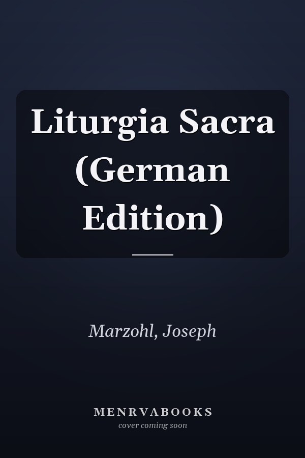 Liturgia Sacra (German Edition)