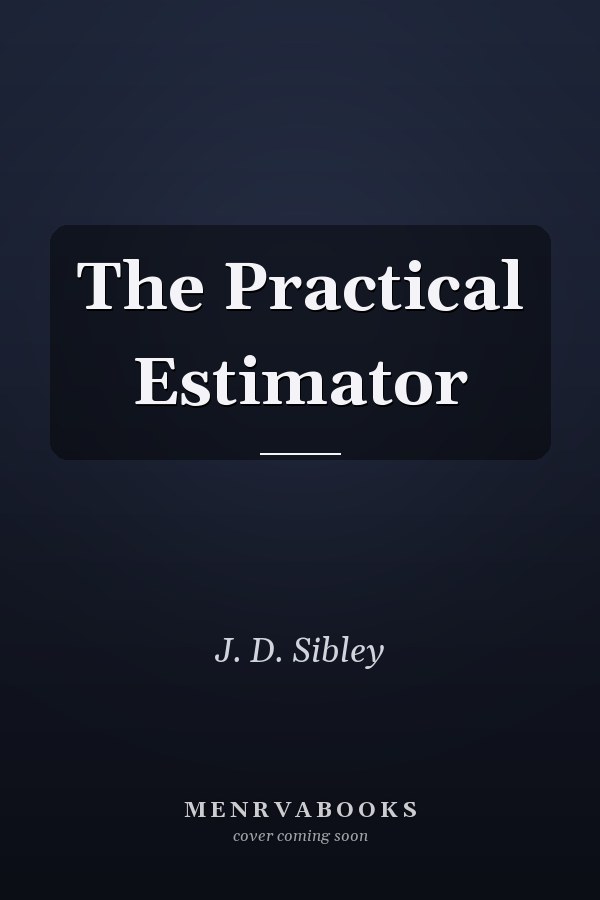 The Practical Estimator